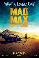 Mad Max - Fury Road (3D) Mad Max - Fury Road (3D)