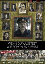 Wenn du wüsstest, wie schön es hier ist Wenn du wüsstest, wie schön es hier ist