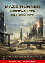 Maze Runner: Die Auserwählten der Brandwüste Maze Runner: Die Auserwählten der Brandwüste
