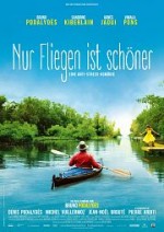 Nur Fliegen ist schöner Nur Fliegen ist schöner