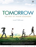 Tomorrow - Die Welt ist voller Lösungen Tomorrow - Die Welt ist voller Lösungen