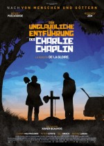Die unglaubliche Entführung des Charlie Chaplin Die unglaubliche Entführung des Charlie Chaplin