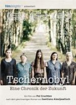 Tschernobyl - Eine Chronik der Zukunft Tschernobyl - Eine Chronik der Zukunft