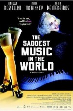 The Saddest Music in the World The Saddest Music in the World