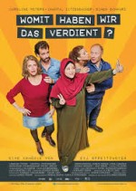 Womit haben wir das verdient? Womit haben wir das verdient?