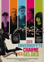 Der unverhoffte Charme des Geldes Der unverhoffte Charme des Geldes