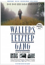 Wallers letzter Gang Wallers letzter Gang