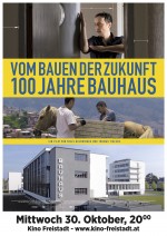 Vom Bauen der Zukunft - 100 Jahre Bauhaus