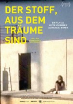 Der Stoff, aus dem Träume sind Der Stoff, aus dem Träume sind
