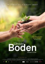 Unser Boden, unser Erbe Unser Boden, unser Erbe