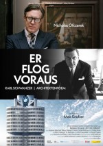 Er flog voraus - Karl Schwanzer