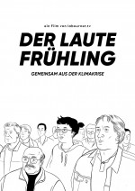 Der laute Frühling Der laute Frühling