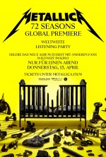 Metallica: 72 Seasons - Global Premiere Metallica: 72 Seasons - Global Premiere