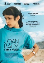 Joan Baez: I Am a Noise Joan Baez: I Am a Noise