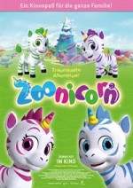 Zoonicorn - Traumhafte Abenteuer Zoonicorn - Traumhafte Abenteuer