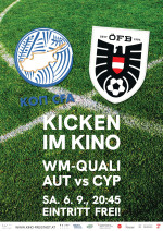 Kicken im Kino: Österreich vs. Zypern Kicken im Kino: Österreich vs. Zypern