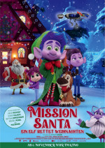 Mission Santa - Ein Elf rettet Weihnachten