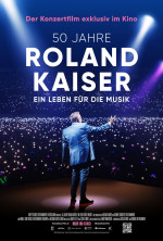 50 Jahre Roland Kaiser - Ein Leben für die Musik